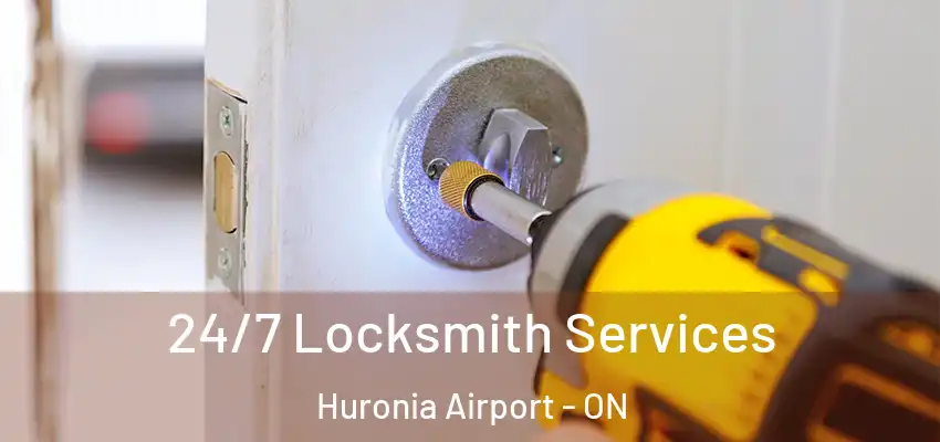 24/7 Locksmith Services Huronia Airport - ON