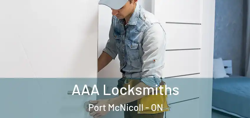  AAA Locksmiths Port McNicoll - ON