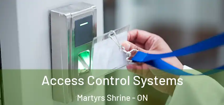  Access Control Systems Martyrs Shrine - ON