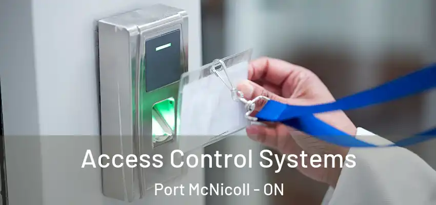  Access Control Systems Port McNicoll - ON