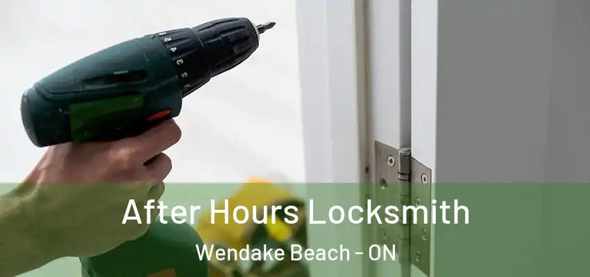  After Hours Locksmith Wendake Beach - ON