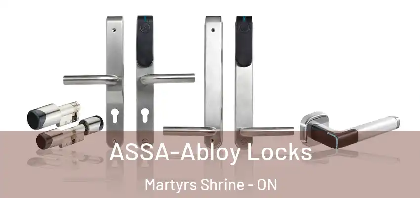  ASSA-Abloy Locks Martyrs Shrine - ON