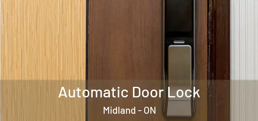  Automatic Door Lock Midland - ON