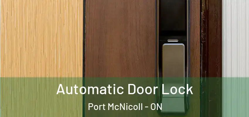  Automatic Door Lock Port McNicoll - ON