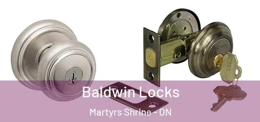  Baldwin Locks Martyrs Shrine - ON