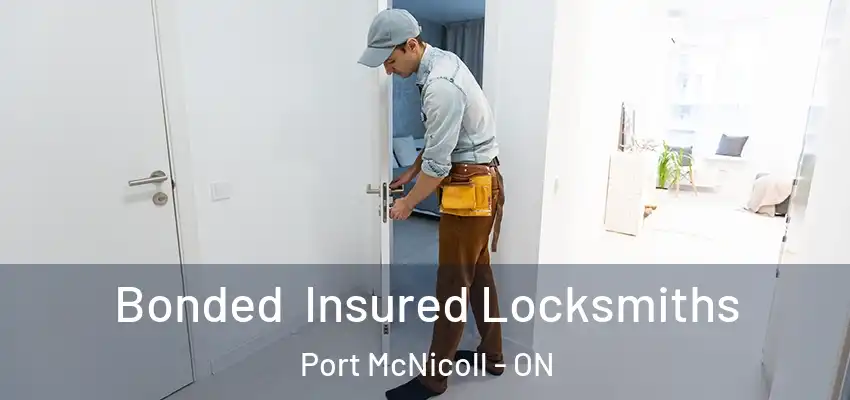  Bonded Insured Locksmiths Port McNicoll - ON
