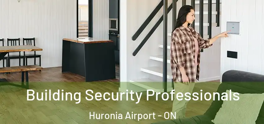  Building Security Professionals Huronia Airport - ON