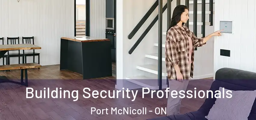  Building Security Professionals Port McNicoll - ON