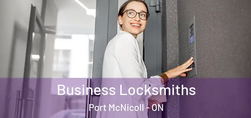  Business Locksmiths Port McNicoll - ON