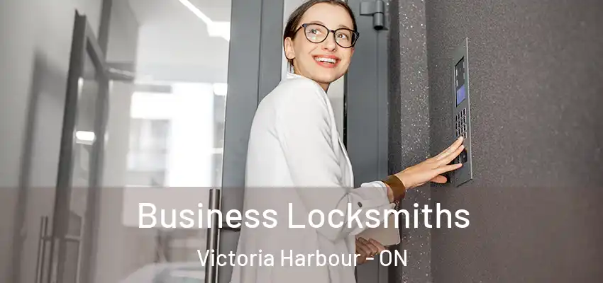  Business Locksmiths Victoria Harbour - ON