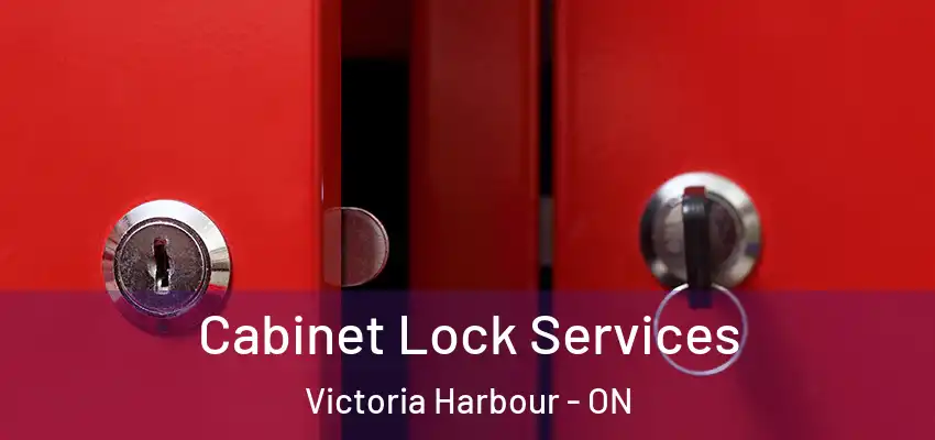  Cabinet Lock Services Victoria Harbour - ON