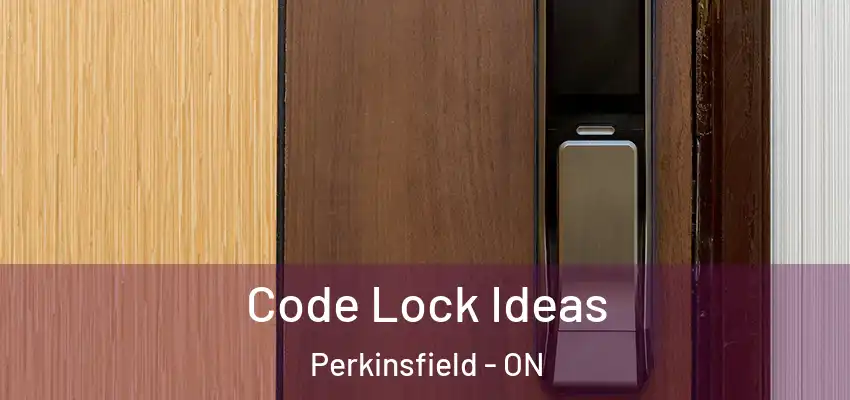  Code Lock Ideas Perkinsfield - ON