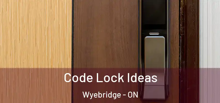  Code Lock Ideas Wyebridge - ON
