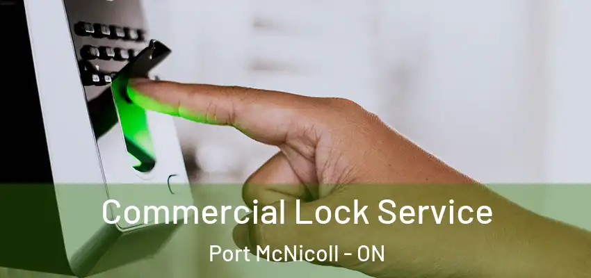  Commercial Lock Service Port McNicoll - ON