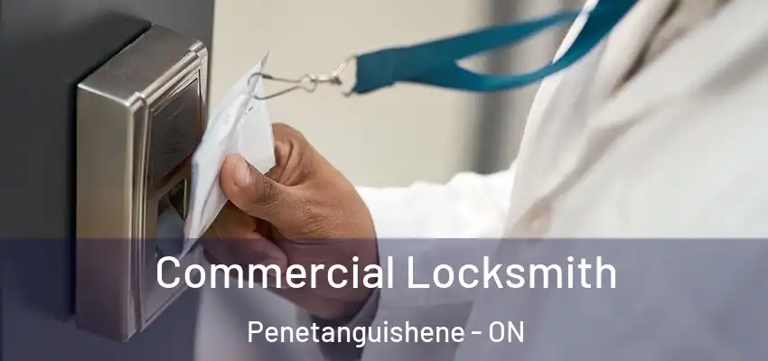  Commercial Locksmith Penetanguishene - ON