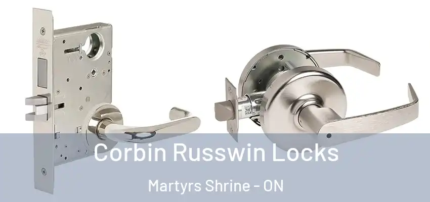  Corbin Russwin Locks Martyrs Shrine - ON
