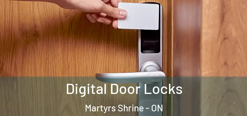  Digital Door Locks Martyrs Shrine - ON