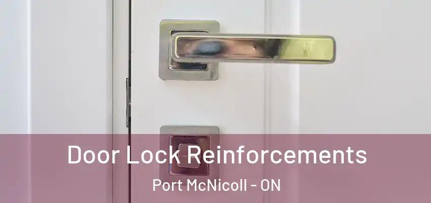  Door Lock Reinforcements Port McNicoll - ON