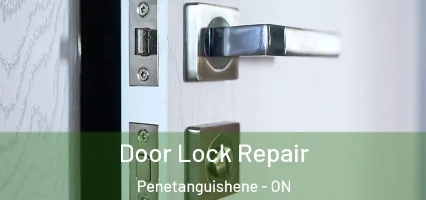  Door Lock Repair Penetanguishene - ON