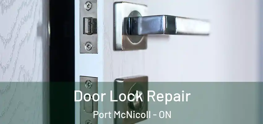  Door Lock Repair Port McNicoll - ON
