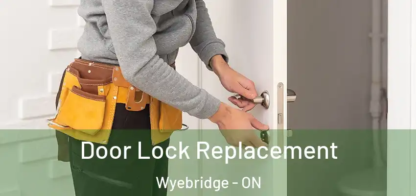  Door Lock Replacement Wyebridge - ON