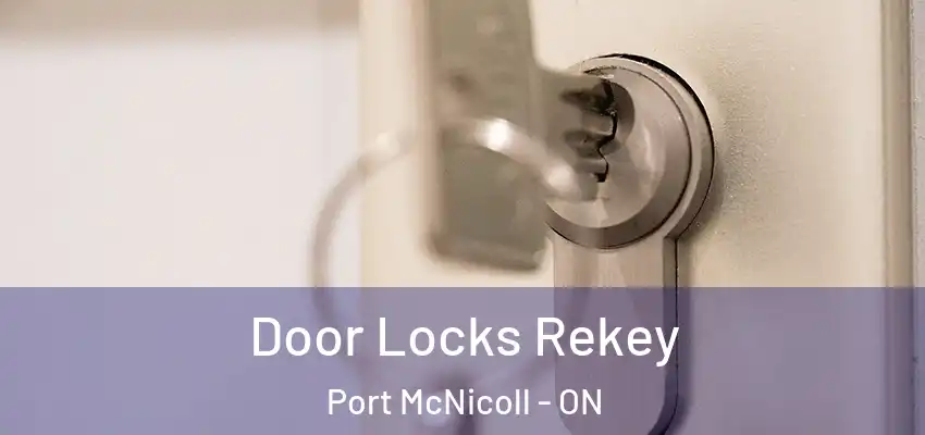  Door Locks Rekey Port McNicoll - ON
