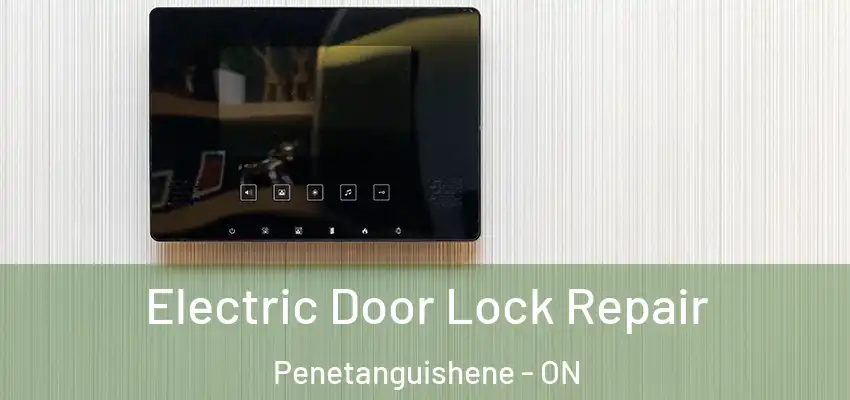  Electric Door Lock Repair Penetanguishene - ON