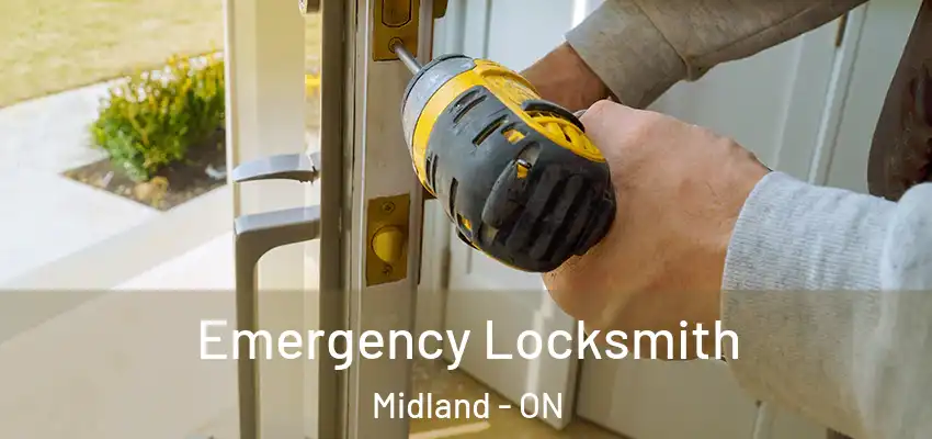  Emergency Locksmith Midland - ON