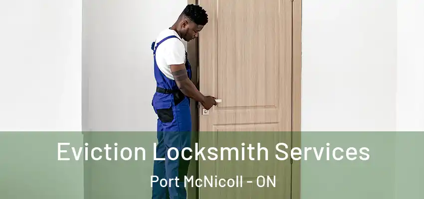  Eviction Locksmith Services Port McNicoll - ON