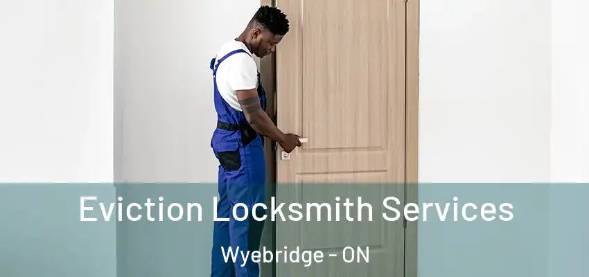  Eviction Locksmith Services Wyebridge - ON