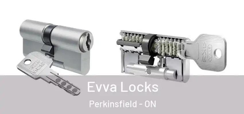  Evva Locks Perkinsfield - ON