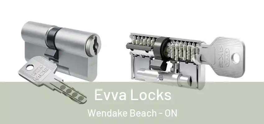  Evva Locks Wendake Beach - ON