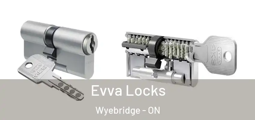  Evva Locks Wyebridge - ON
