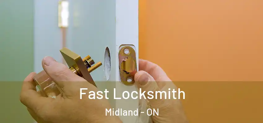 Fast Locksmith Midland - ON