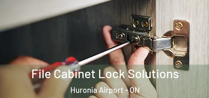  File Cabinet Lock Solutions Huronia Airport - ON