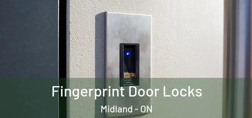  Fingerprint Door Locks Midland - ON