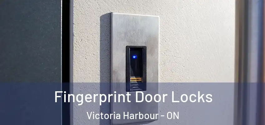  Fingerprint Door Locks Victoria Harbour - ON