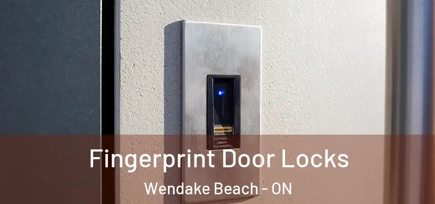  Fingerprint Door Locks Wendake Beach - ON