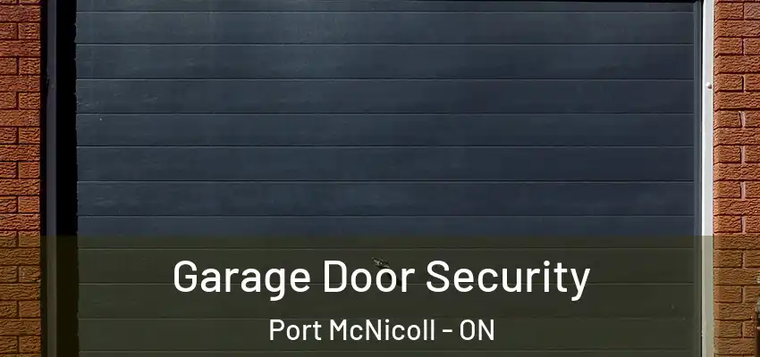  Garage Door Security Port McNicoll - ON