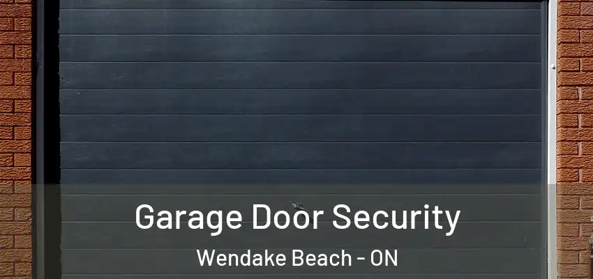  Garage Door Security Wendake Beach - ON