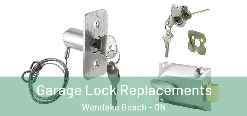  Garage Lock Replacements Wendake Beach - ON