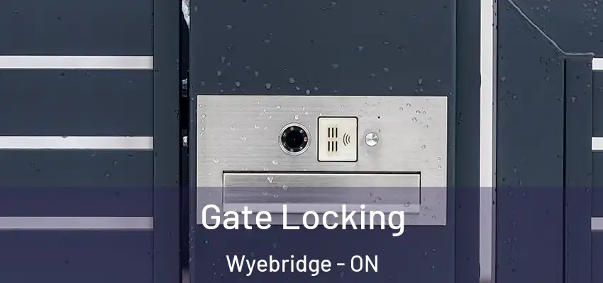  Gate Locking Wyebridge - ON