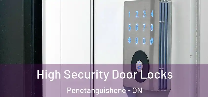  High Security Door Locks Penetanguishene - ON