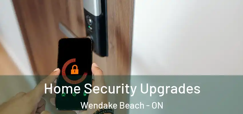  Home Security Upgrades Wendake Beach - ON