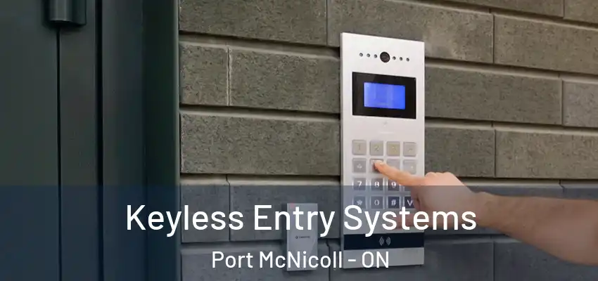  Keyless Entry Systems Port McNicoll - ON
