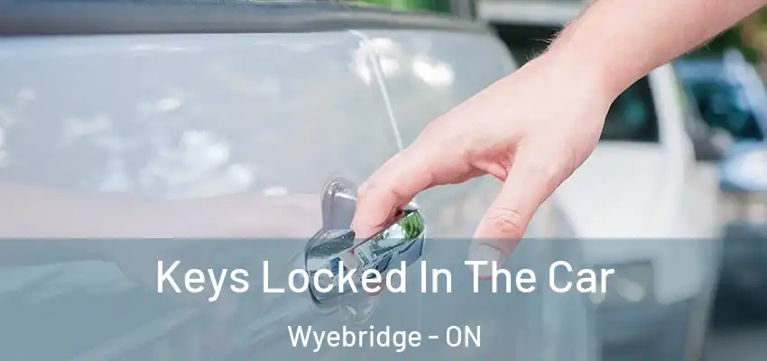  Keys Locked In The Car Wyebridge - ON