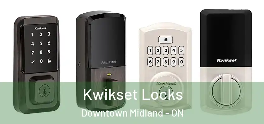  Kwikset Locks Downtown Midland - ON