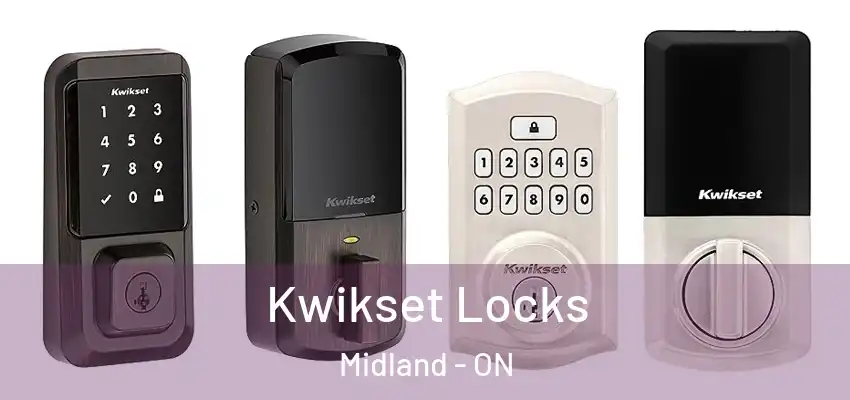  Kwikset Locks Midland - ON