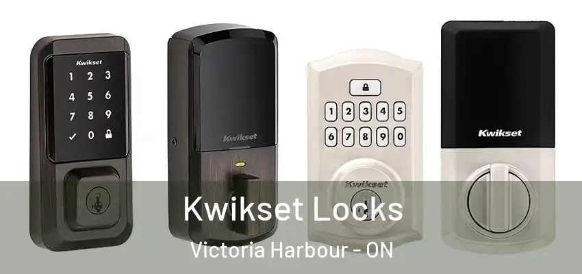  Kwikset Locks Victoria Harbour - ON