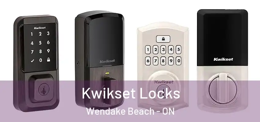 Kwikset Locks Wendake Beach - ON